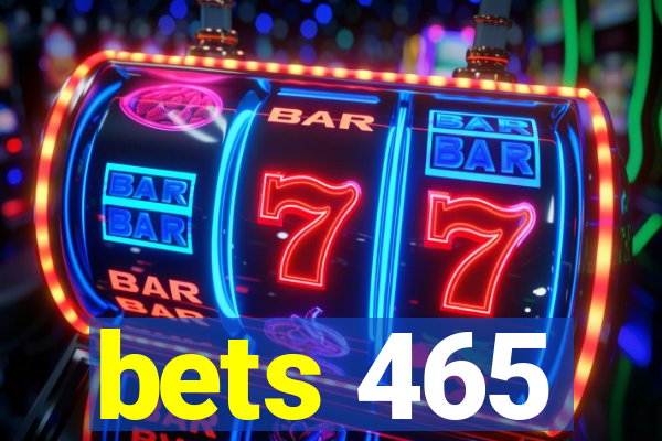 bets 465
